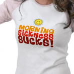 MORNING SICKNESS